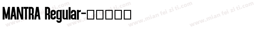 MANTRA Regular字体转换